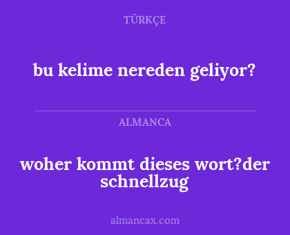 woher kommt dieses wort?der schnellzug - bu kelime nereden geliyor?