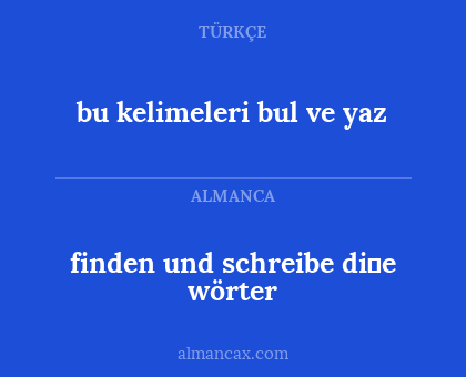 finden und schreibe di̇e wörter - bu kelimeleri bul ve yaz