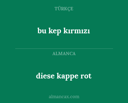 diese kappe rot - bu kep kırmızı