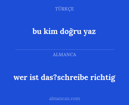 wer ist das?schreibe richtig - bu kim doğru yaz