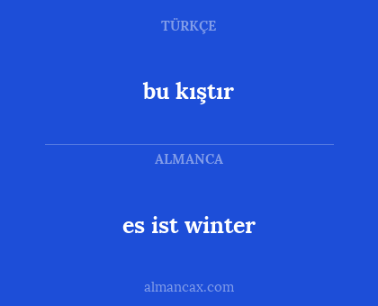 es ist winter - bu kıştır