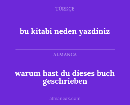 bu kitabi neden yazdiniz - warum hast du dieses buch geschrieben