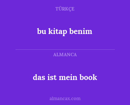 bu kitap benim - das ist mein book