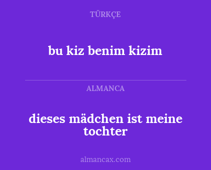 bu kiz benim kizim - dieses mädchen ist meine tochter