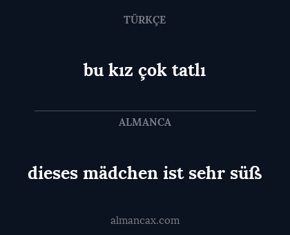 dieses mädchen ist sehr süß - bu kız çok tatlı