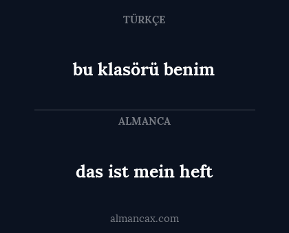 bu klasörü benim - das ist mein heft