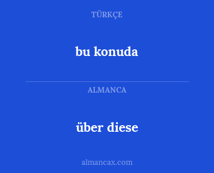 bu konuda - über diese