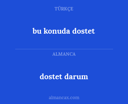 dostet darum - bu konuda dostet