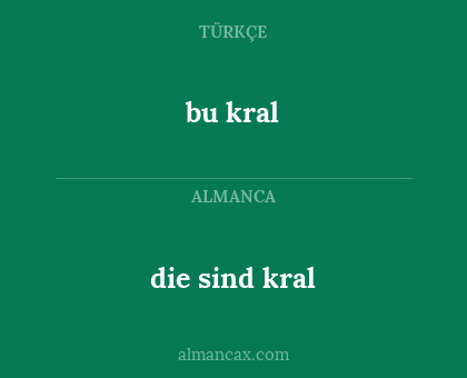 die sind kral - bu kral
