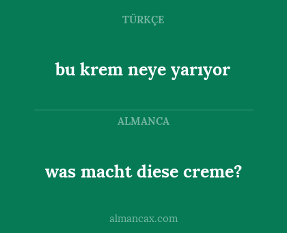 bu krem neye yarıyor - was macht diese creme?