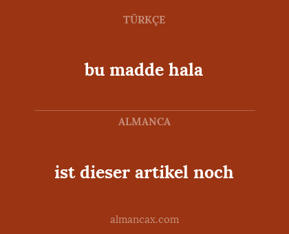 bu madde hala - ist dieser artikel noch