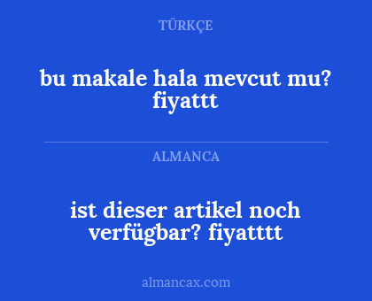 bu makale hala mevcut mu? fiyattt - ist dieser artikel noch verfügbar? fiyatttt