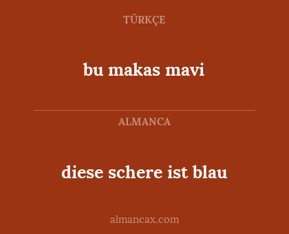 bu makas mavi - diese schere ist blau