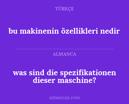 was sind die spezifikationen dieser maschine? - bu makinenin özellikleri nedir
