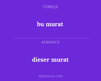 bu murat - dieser murat