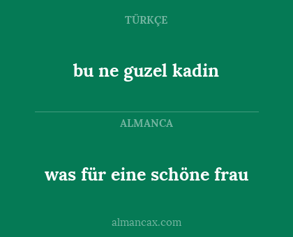 was für eine schöne frau - bu ne guzel kadin