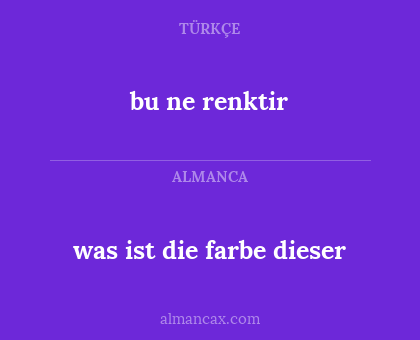 bu ne renktir - was ist die farbe dieser