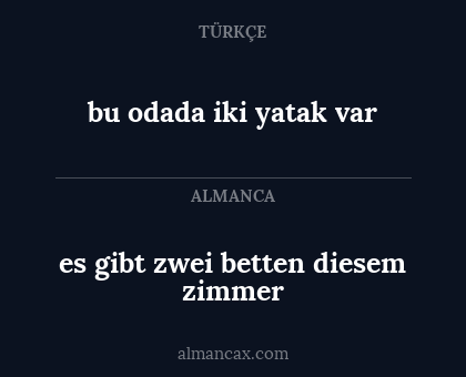 bu odada iki yatak var - es gibt zwei betten diesem zimmer