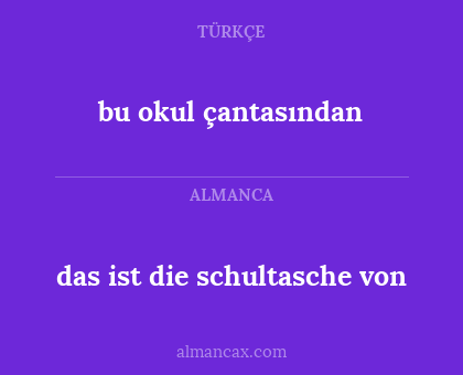 bu okul çantasından - das ist die schultasche von