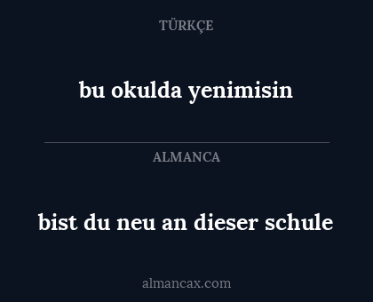 bu okulda yenimisin - bist du neu an dieser schule