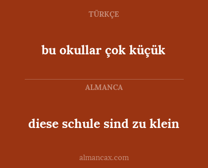 bu okullar çok küçük - diese schule sind zu klein