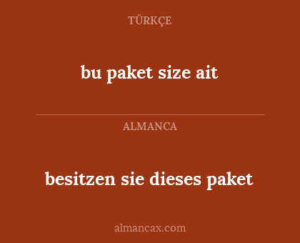bu paket size ait - besitzen sie dieses paket