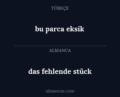 das fehlende stück - bu parca eksik