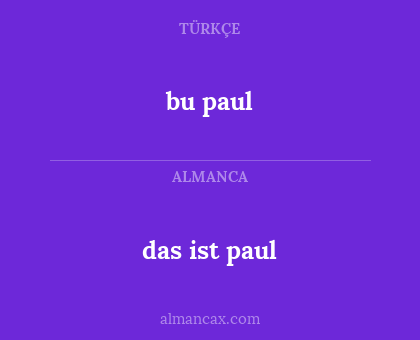 bu paul - das ist paul