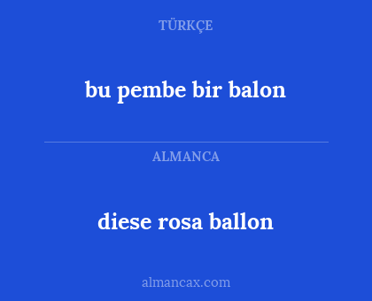 bu pembe bir balon - diese rosa ballon