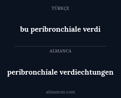 bu peribronchiale verdi - peribronchiale verdiechtungen
