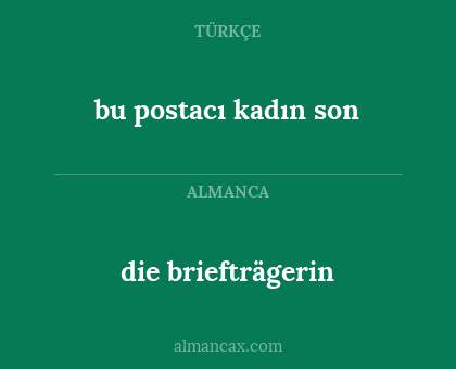 die briefträgerin - bu postacı kadın son