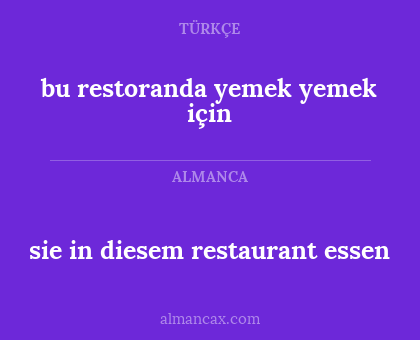 sie in diesem restaurant essen - bu restoranda yemek yemek için