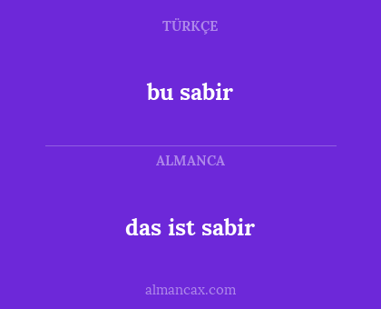 bu sabir - das ist sabir