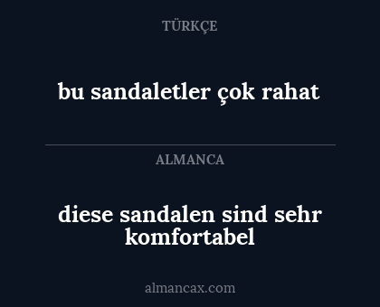 bu sandaletler çok rahat - diese sandalen sind sehr komfortabel