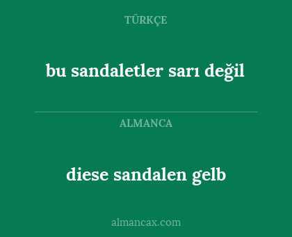 bu sandaletler sarı değil - diese sandalen gelb