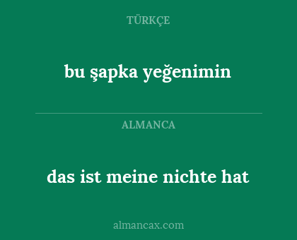bu şapka yeğenimin - das ist meine nichte hat