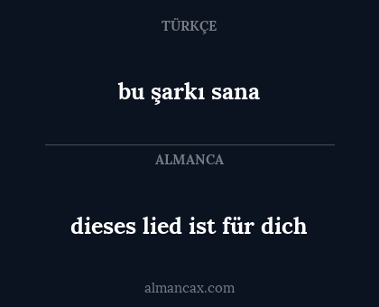 bu şarkı sana - dieses lied ist für dich
