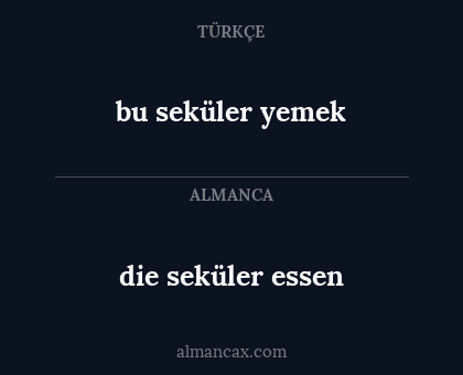 bu seküler yemek - die seküler essen