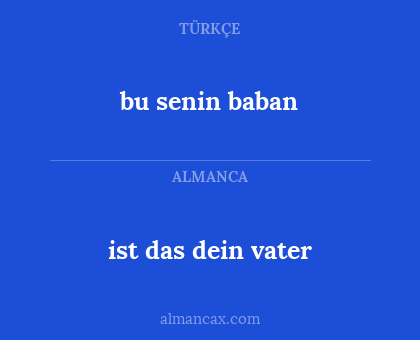 bu senin baban - ist das dein vater