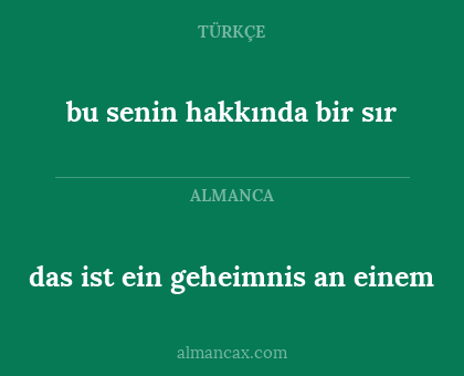 das ist ein geheimnis an einem - bu senin hakkında bir sır