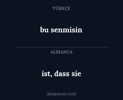 bu senmisin - ist, dass sie