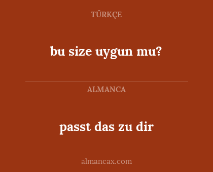 passt das zu dir - bu size uygun mu?