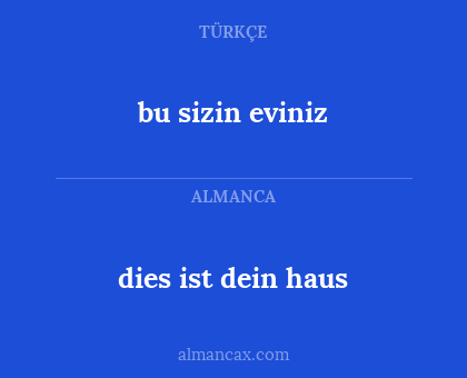 bu sizin eviniz - dies ist dein haus
