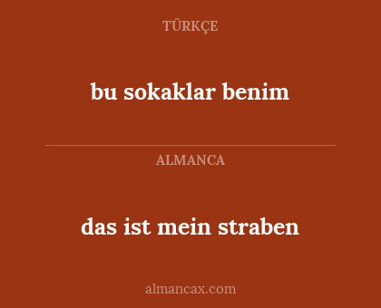 bu sokaklar benim - das ist mein straben