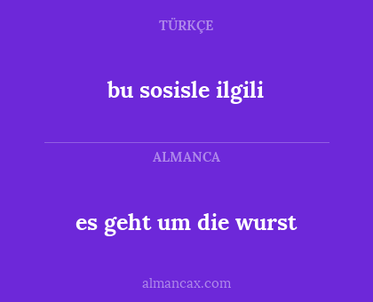 es geht um die wurst - bu sosisle ilgili