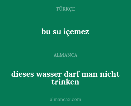 bu su içemez - dieses wasser darf man nicht trinken