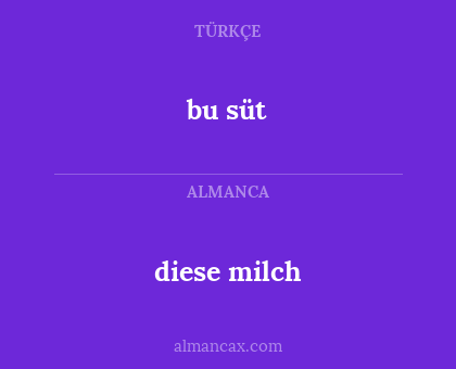 diese milch - bu süt