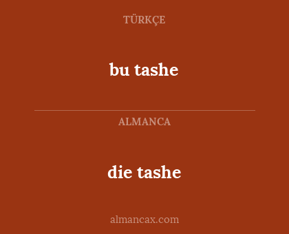 die tashe - bu tashe