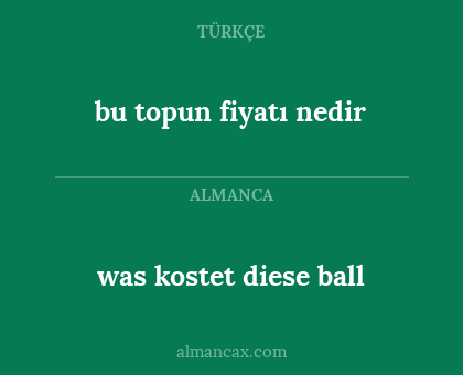 was kostet diese ball - bu topun fiyatı nedir