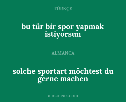 solche sportart möchtest du gerne machen - bu tür bir spor yapmak istiyorsun